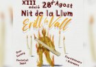AQUEST DARRER DIJOUS D’AGOST ES CELEBRA LA 13A EDICIÓ DE LA NIT DE LA LLUM A ERILL LA VALL